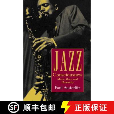 预订 Jazz Consciousness: Music, Race, and Humanity [9780819567826]