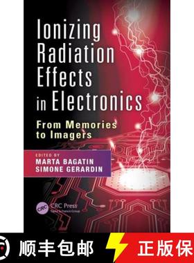 【3-4周达】Ionizing Radiation Effects in Electronics : From Memories to Imagers [9781498722605]