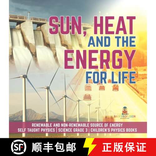 【3-4周达】Sun, Heat and the Energy for Life | Renewable and Non-Renewable Source of Energy | Self Ta... [9781541949188]
