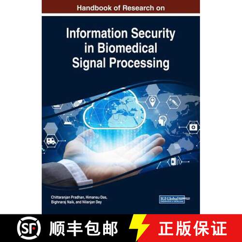 【3-4周达】精装 Handbook of Research on Information Security in Biomedical Signal Processing [9781522551522]