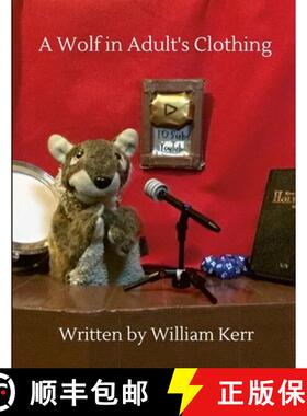 【3-4周达】A Wolf in Adult's Clothing: A weird couple of years captured in poems. [9781716010736]