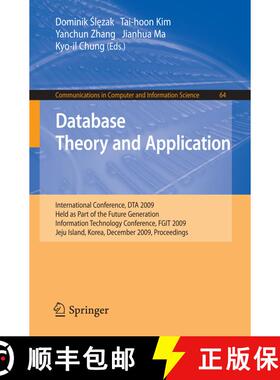 【3-4周达】Database Theory and Application: International Conference, DTA 2009, Held as Part of the F... [9783642105821]