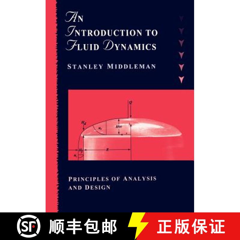 【3-4周达】An Introduction To Chemical Fluid Dynamics: Principles Of Analysis And Design [Wiley化学工程] [9780471182092]