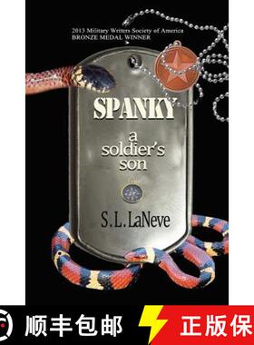 【3-4周达】Spanky: A Soldier's Son [9780983986515]