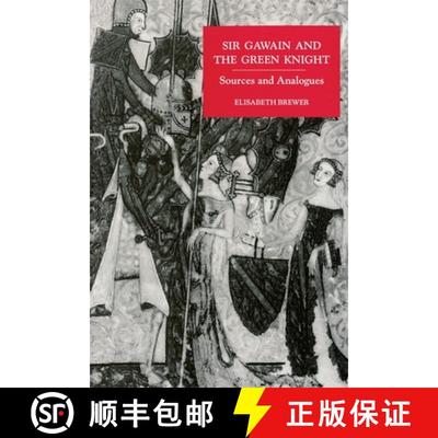 【3-4周达】Sir Gawain and the Green Knight - Sources and Analogues: Sources and Analogues [9780859913591]