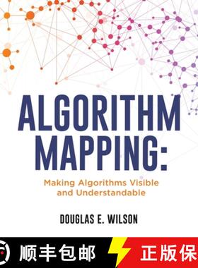 预订 Algorithm Mapping: Making Algorithms Visible and Understandable [9798868502699]