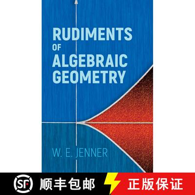 预订 Rudiments of Algebraic Geometry [9780486818061]