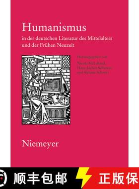 预订 Humanismus in Der Deutschen Literatur Des Mittelalters Und Der Fruhen Neuzeit: XVIII. Anglo-Germ... [9783484640306]