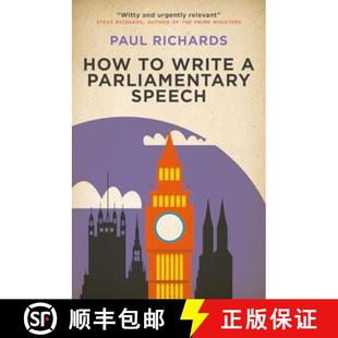 politicians Parliamentary Write How and for Speech speechwriters practical guide 3周达 9781785909122