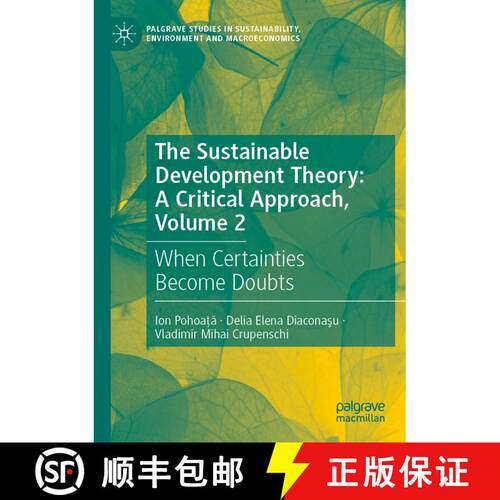【3-4周达】The Sustainable Development Theory: A Critical Approach, Volume 2 : When Certainties Becom... [9783030613242]