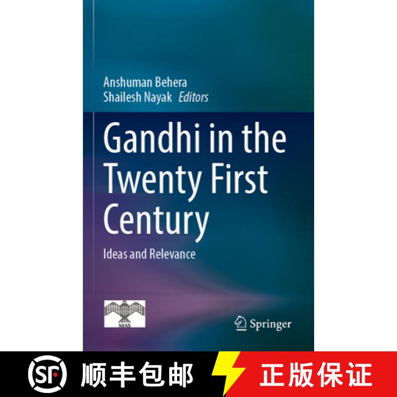 【3-4周达】Gandhi in the Twenty First Century : Ideas and Relevance [9789811684784]