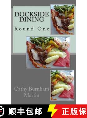 【3-4周达】Dockside Dining: Round One [9781939220264]