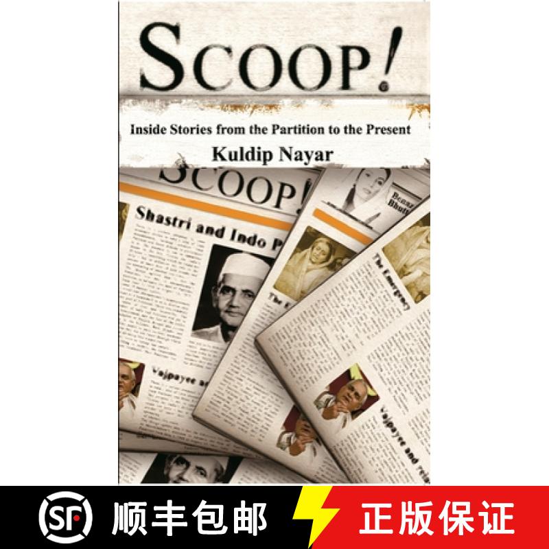 【2-3周达】Scoop! : Inside Stories From The Partition To The Present [9788172236434]
