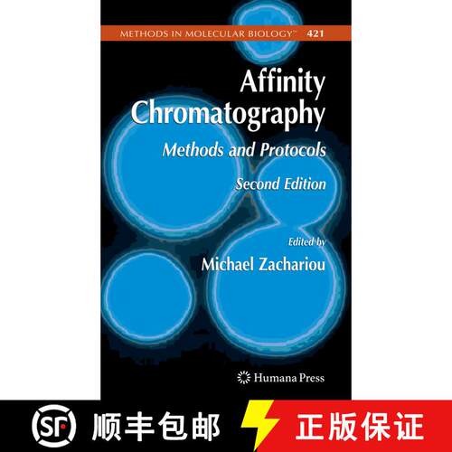 【3-4周达】精装 Affinity Chromatography: Methods and Protocols - Affinity Chromatography Preliminary ... [9781588296597]