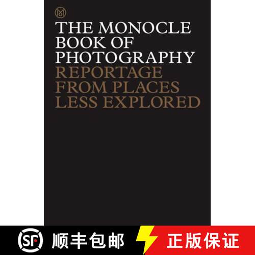 【3-4周达】精装 The Monocle Book of Photography: Reportage from Places Less Explored [9780500978511]