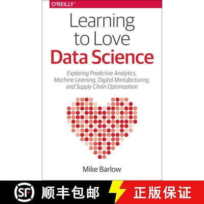 【3-4周达】Learning to Love Data Science: Explorations of Emerging Technologies and Platforms for Pre... [9781491936580]