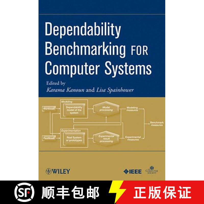 【3-4周达】Dependability Benchmarking For Computer Systems [Wiley计算机] [9780470230558]