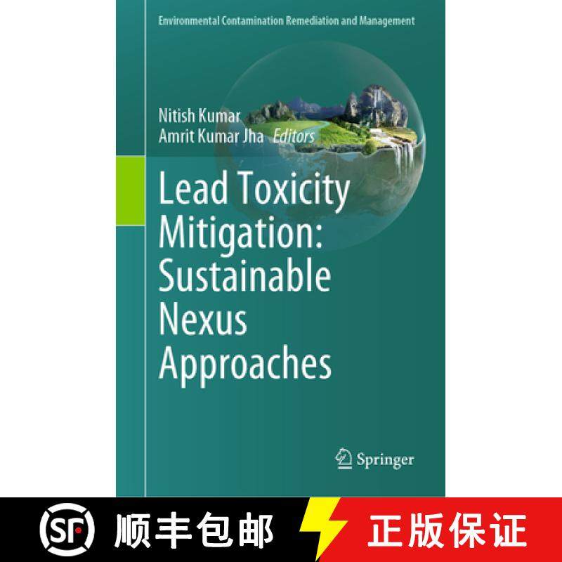 【3-4周达】Lead Toxicity Mitigation: Sustainable Nexus Approaches [9783031461453]