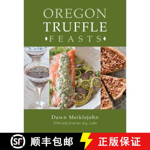【3-4周达】Oregon Truffle Feasts [9780692787120]