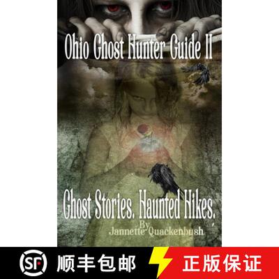 【3-4周达】Ohio Ghost Hunter Guide II: Haunted Hocking - A Ghost Hunter's Guide II to Ohio [9781940087054]