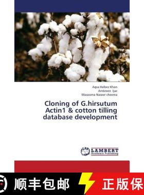 预订 Cloning of G.Hirsutum Actin1 & Cotton Tilling Database Development [9783659345524]