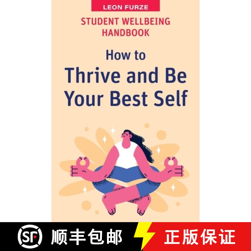 【2-3周达】Student Wellbeing Handbook: How to Thrive and Be Your Best Self [9781922607607]