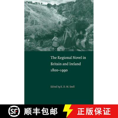 【3-4周达】The Regional Novel in Britain and Ireland: 1800-1990 [9780521381970]