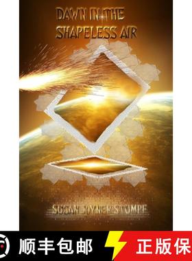 预订 Dawn in the Shapeless Air [9780359368495]