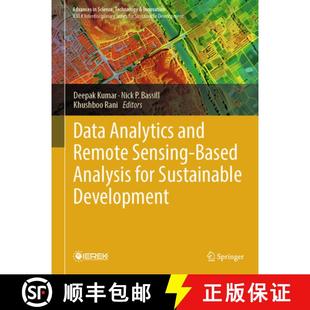 【3-4周达】Data Analytics and Remote Sensing-Based Analysis for Sustainable Development [9783031980947]