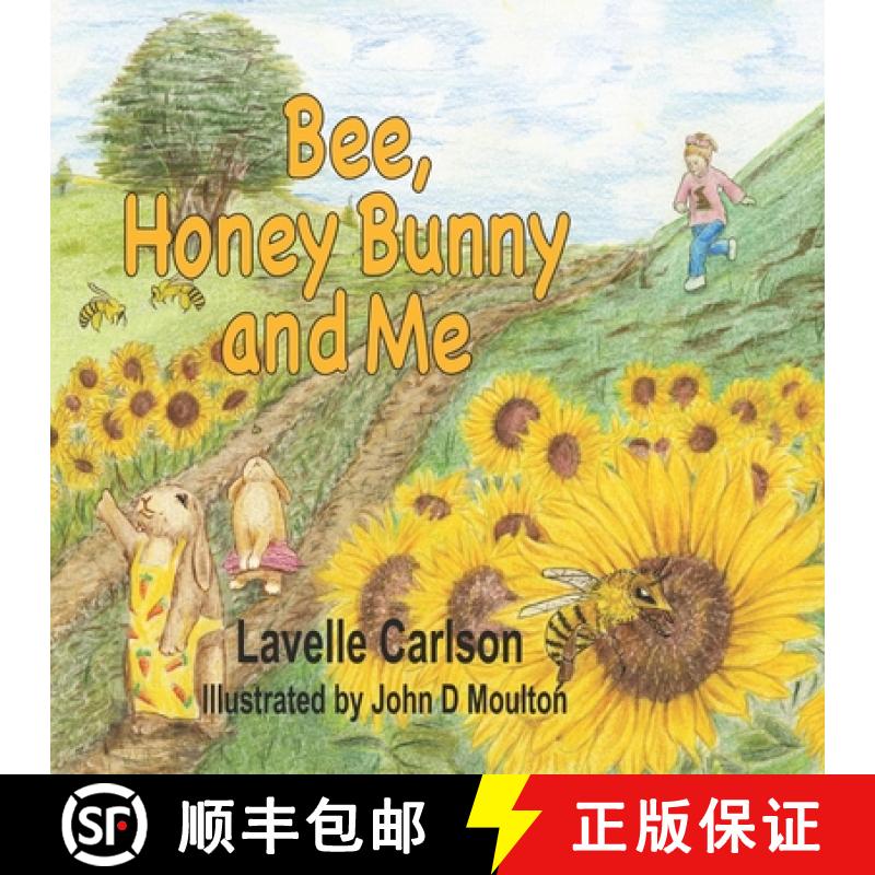 【3-4周达】Bee, Honey Bunny, and Me: Yucky Yummy Carrots [9781734442724]