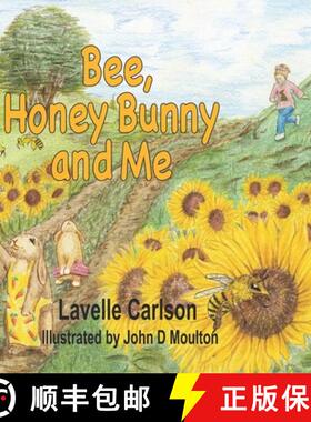 【3-4周达】Bee, Honey Bunny, and Me: Yucky Yummy Carrots [9781734442724]
