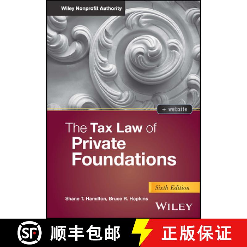 【3-4周达】Tax Law of Private Foundations, 6th edition [9781394214754]