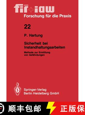 【3-4周达】Sicherheit bei Instandhaltungsarbeiten: Methode zur Ermittlung von Gefährdungen [9783540507482]