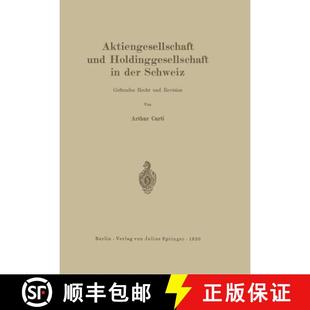 Der Holdinggesellschaft Schweiz. Revision Aktiengesellschaft Recht 4周达 9783642939419 Und Geltendes