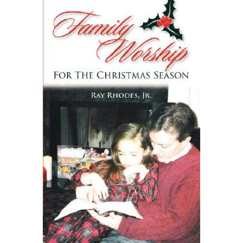 预订 family worship for the christmas season [9781599251295]