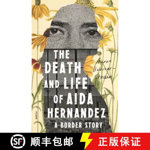 【3-4周达】The Death and Life of Aida Hernandez: A Border Story [9781250251237]