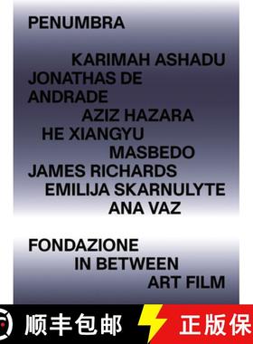 【3-4周达】Penumbra: Fondazione in Between Art Film [9788867495740]