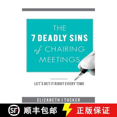 【2-3周达】The 7 Deadly Sins of Chairing Meetings [9780992947972]