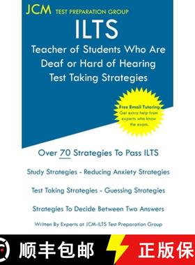 【3-4周达】ILTS Teacher of Students Who Are Deaf or Hard of Hearing - Test Taking Strategies: ILTS 15... [9781647685805]