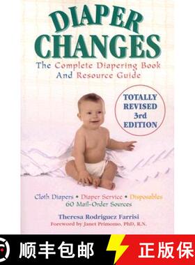 【3-4周达】Diaper Changes: The Complete Diapering Book and Resource Guide, 3rd Edition (3rd Edition) ... [9781590770221]