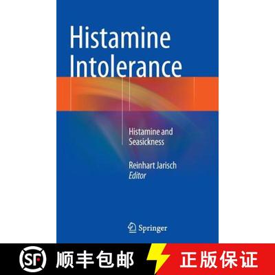 【3-4周达】Histamine Intolerance : Histamine and Seasickness [9783662513309]