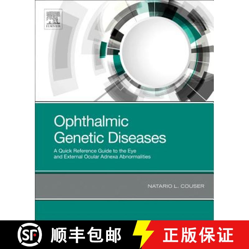 【3-4周达】Ophthalmic Genetic Diseases : A Quick Reference Guide to the Eye and External Ocular Adnex... [9780323654142]