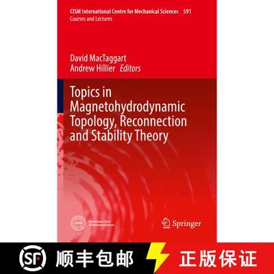 【3-4周达】Topics in Magnetohydrodynamic Topology, Reconnection and Stability Theory [9783030163457]