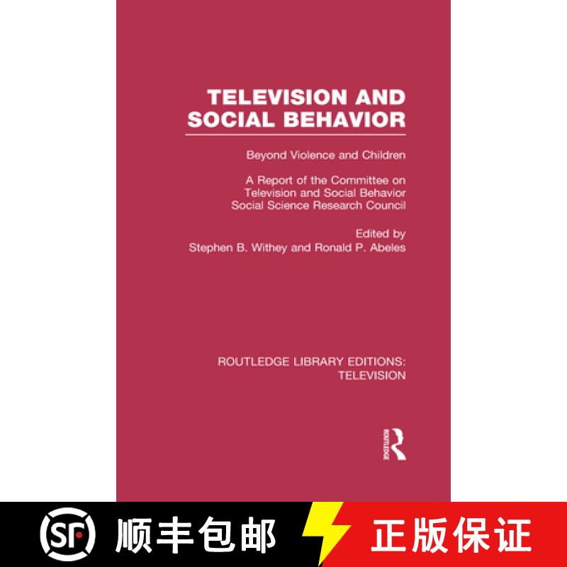 【3-4周达】Television and Social Behavior: Beyond Violence and Children / A Report of the Committee o... [9780415842129]