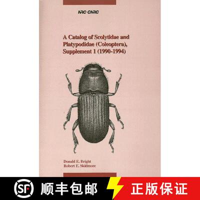 【3-4周达】A Catalog of Scolytidae & Platypodidae (Coleoptera), Supplement 1 (1990-1994) [9780660167091]