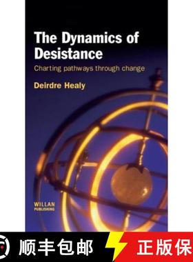 【3-4周达】The Dynamics of Desistance : Charting Pathways Through Change [9781843927839]