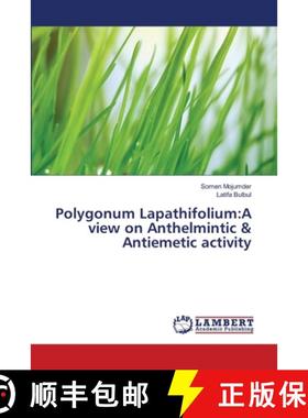 预订 Polygonum Lapathifolium: A view on Anthelmintic & Antiemetic activity [9783659362507]