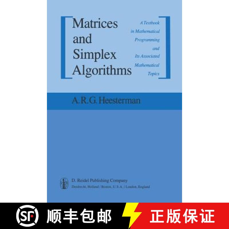 【3-4周达】Matrices and Simplex Algorithms : A Textbook in Mathematical Programming and Its Associate... [9789400979437]