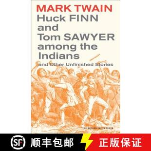 Among Unfinished the Indians Finn Tom 9780520271500 Volume Huck and Sawyer Other And Stories 4周达