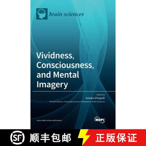 【3-4周达】精装 Vividness, Consciousness, and Mental Imagery: Making the Missing Links across Discipl... [9783036504124]